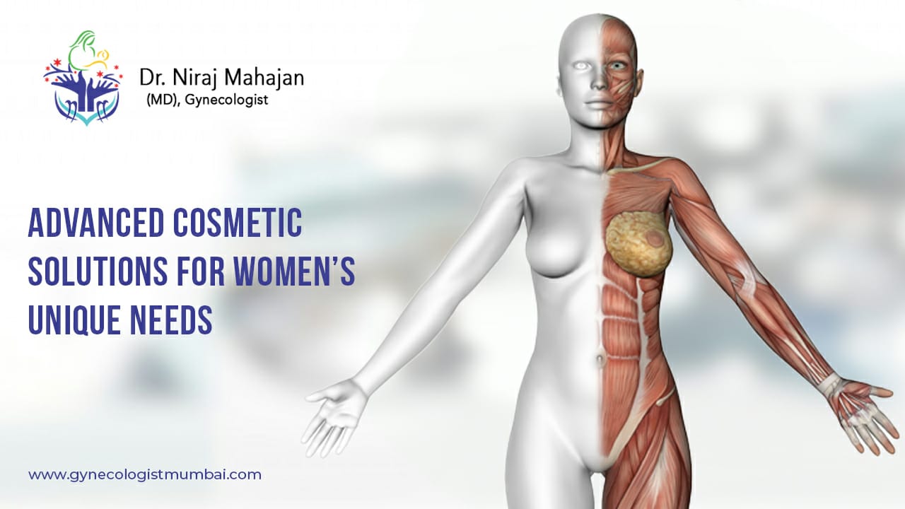 Advanced Cosmetic Solutions for Women’s Unique Needs